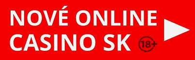 Nove Casino Nové Trendy vo Svete Online Hrania