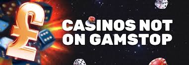 Top Casinos Not on GamStop Your Guide to Unrestricted Gaming