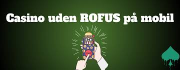 Danske Casinoer Uden Rufus Find Din Favorit